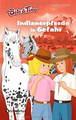 Bibi & Tina - Indianerpferde in Gefahr