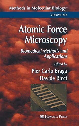 Atomic Force Microscopy: Biomedical Methods and Applications (Methods in Molecular Biology, 242, Band 242)