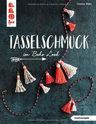 Tasselschmuck (kreativ.kompakt): im Boho Look