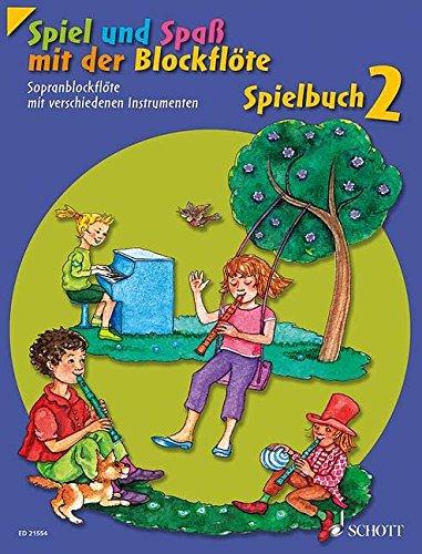 Spiel und Spaß mit der Blockflöte: Neuausgabe, herausgegeben von Gudrun Heyens und Gerhard Engel. Band 2. Sopran-Blockflöte mit verschiedenen ... Schlagzeug und Bass ad lib.). Spielbuch.