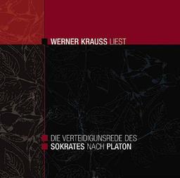 Die Verteidigungsrede des Sokrates nach Platon - Werner Krauss liest