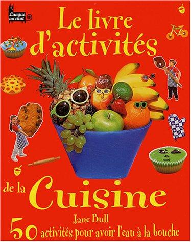 Le livre d'activités de la cuisine