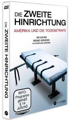 Die zweite Hinrichtung - Amerika und die Todesstrafe