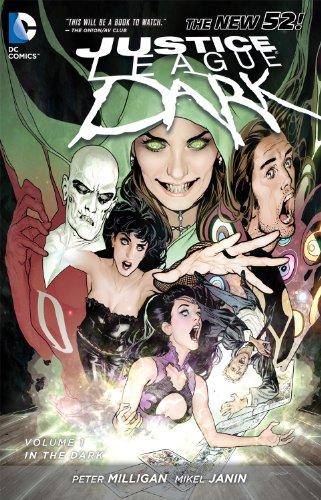 Justice League Dark Vol. 1: In the Dark (The New 52) (Justice League (DC Comics) (paperback))