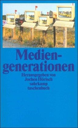 Mediengenerationen (suhrkamp taschenbuch)