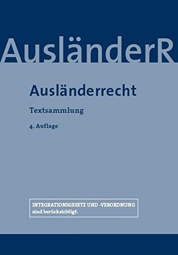 Ausländerrecht: Textsammlung