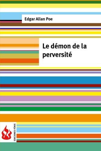 Le démon de la perversité: (low cost). Édition limitée