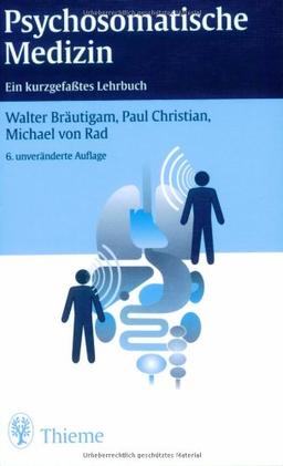 Psychosomatische Medizin: Ein kurzgefaßtes Lehrbuch