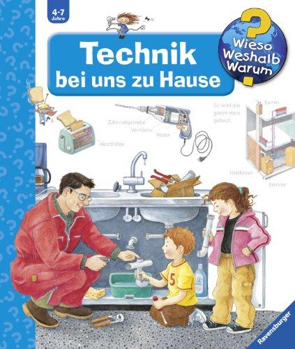 Wieso? Weshalb? Warum? 24: Technik bei uns zu Hause