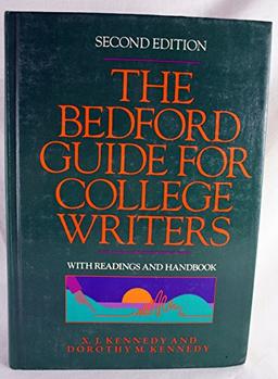 BEDFORD GUIDE FOR COLLEGE WRITERS WITH READINGS AND HANDBOOK