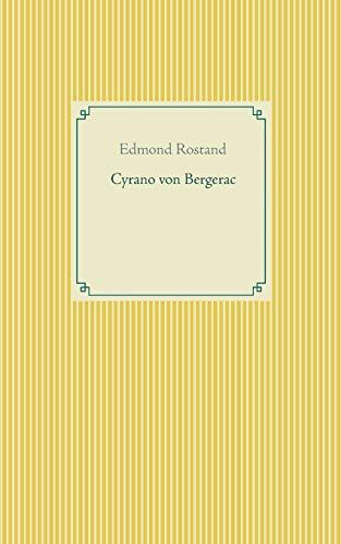 Cyrano von Bergerac (Taschenbuch-Literatur-Klassiker)