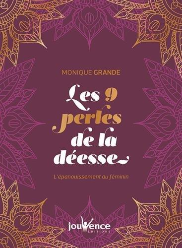 Les 9 perles de la déesse : l'épanouissement au féminin