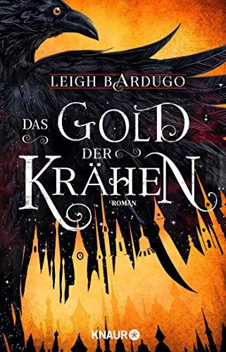 Das Gold der Krähen: Roman (Glory or Grave, Band 2)