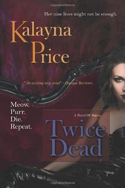 Twice Dead: The Haven Series (Novel of Haven)