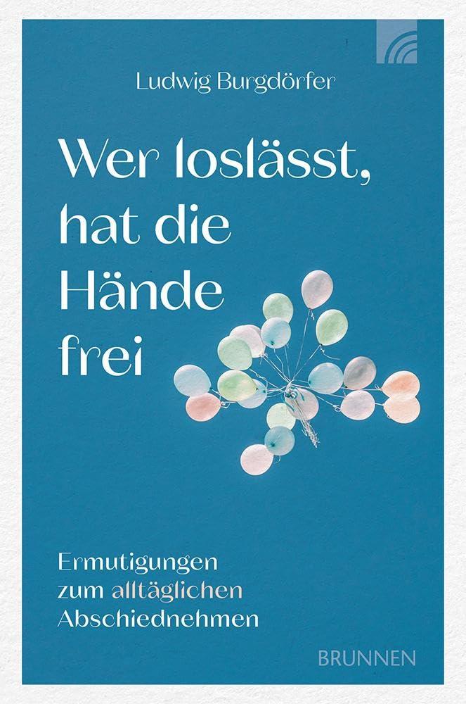 Wer loslässt, hat die Hände frei: Ermutigungen zum alltäglichen Abschiednehmen. Das Buch hilft, auch im täglichen Abschiednehmen Positives zu erleben, ... um erfüllt und getröstet leben zu können.