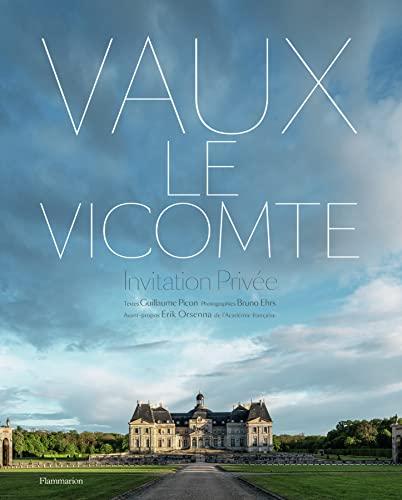 Vaux-le-Vicomte : invitation privée