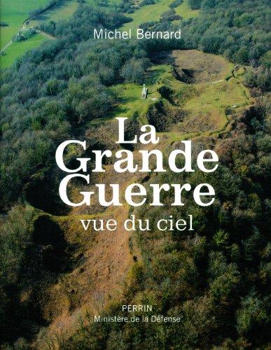 La Grande Guerre vue du ciel