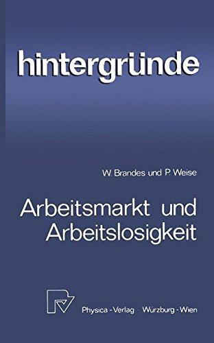 Arbeitsmarkt und Arbeitslosigkeit (Hintergründe)