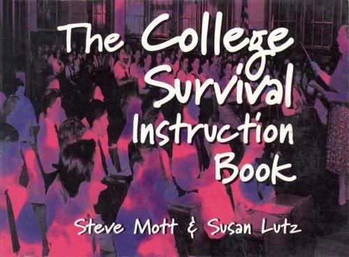 The College Survival Instruction Book