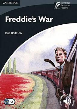 Freddie's War Level 6 Advanced (Cambridge Discovery Readers, Level 6)