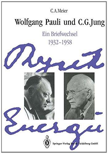 Wolfgang Pauli und C. G. Jung: Ein Briefwechsel 1932-1958