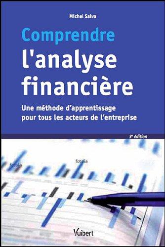 Comprendre l'analyse financière : une méthode d'apprentissage pour tous les acteurs de l'entreprise