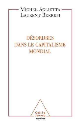 Désordres dans le capitalisme mondial