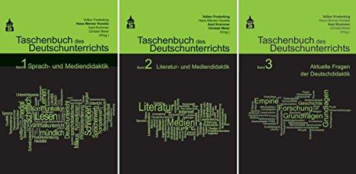 Taschenbuch des Deutschunterrichts. Band 1 - 3: Sprach- und Mediendidaktik, Literatur- und Mediendidaktik, Aktuelle Fragen der Deutschdidaktik