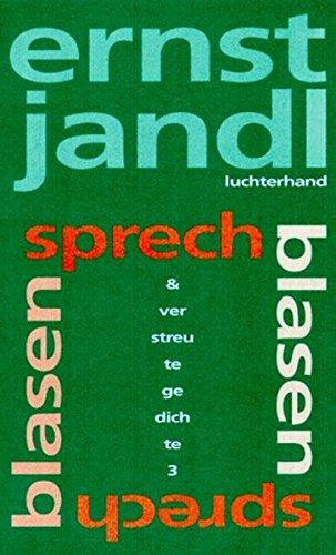 Werke in 10 Bänden: Poetische Werke, 10 Bde., Bd.3, Sprechblasen & Verstreute Gedichte 3: Bd 3