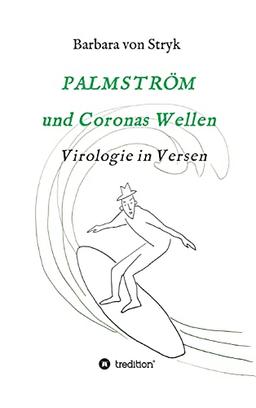 Palmström und Coronas Wellen: Virologie in Versen, Band II (Palmström in Zeiten von Corona)