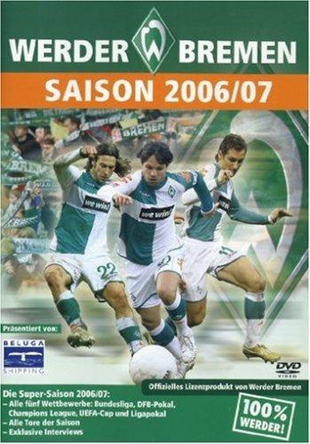 Werder Bremen - Die Saison 2006/07