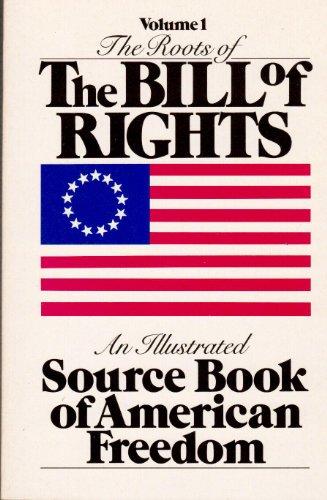 Roots of the Bill of Rights: An Illustrated Documentary History