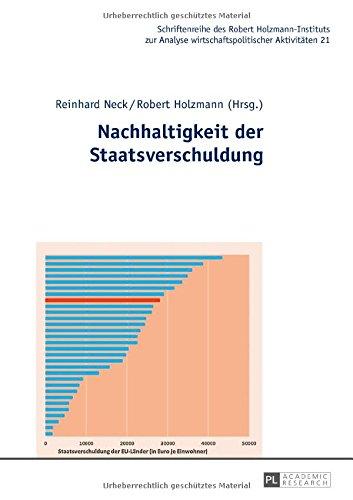 Nachhaltigkeit der Staatsverschuldung (Schriftenreihe des Robert Holzmann Instituts zur Analyse wirtschaftspolitischer Aktivitäten)