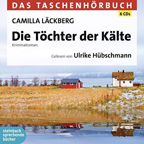 Die Töchter der Kälte: Das Taschenhörbuch