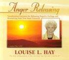 Anger Releasing: Visualization Exercises for Releasing Negative Feelings and Maximizing Your True Inner Potential