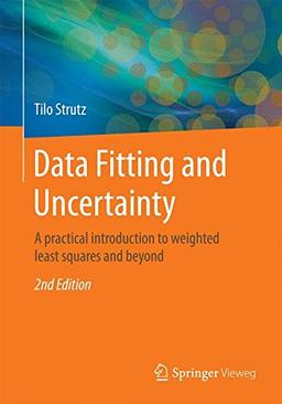 Data Fitting and Uncertainty: A practical introduction to weighted least squares and beyond