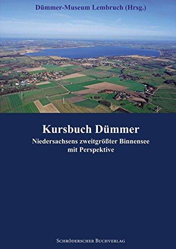 Kursbuch Dümmer: Niedersachsens zweitgrößter Binnensee mit Perspektive