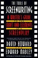 The Tools of Screenwriting: A Writer's Guide to the Craft and Elements of a Screenplay