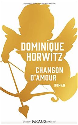 Chanson d’Amour: Roman