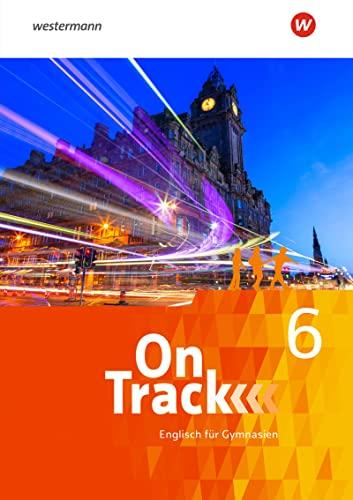 On Track - Englisch für Gymnasien: Schulbuch 6