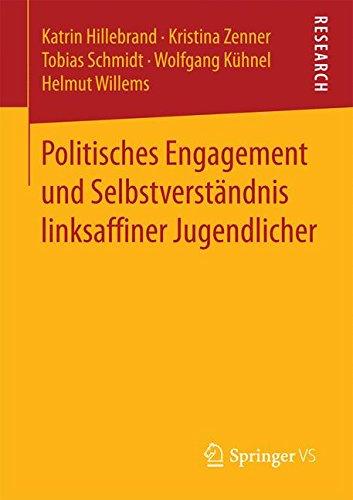 Politisches Engagement und Selbstverständnis linksaffiner Jugendlicher