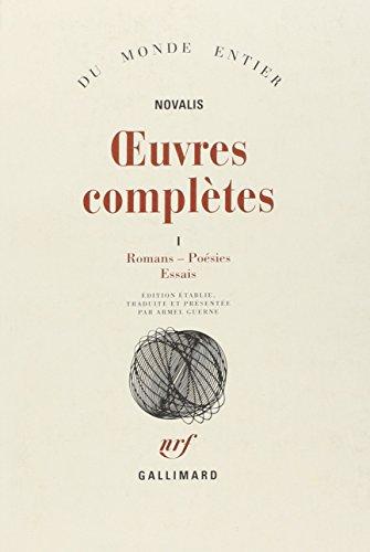 Oeuvres complètes. Vol. 1. Romans, poésies, essais