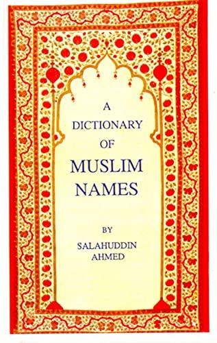 A Dictionary of Muslim Names