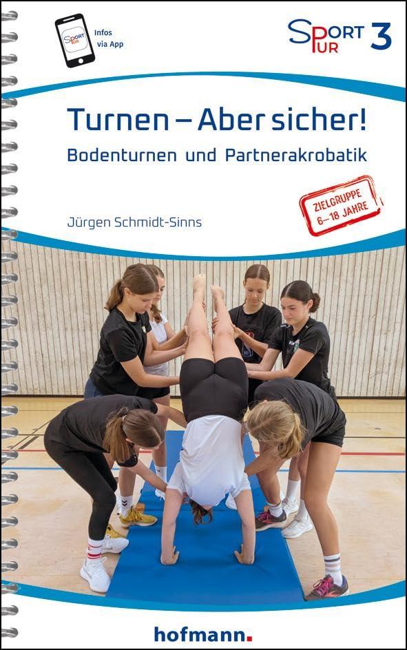 Turnen – Aber sicher!: Bodenturnen und Partnerakrobatik (Sport Pur)