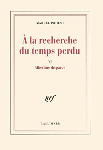 A la recherche du temps perdu. Vol. 6. Albertine disparue