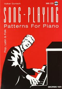 Song-Playing incl.CD: Patterns for Piano - Pop, Latin & Folk