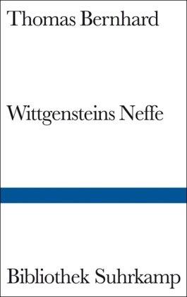 Wittgensteins Neffe: Eine Freundschaft