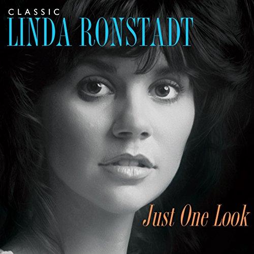 Just One Look:Classic Linda Ronstadt