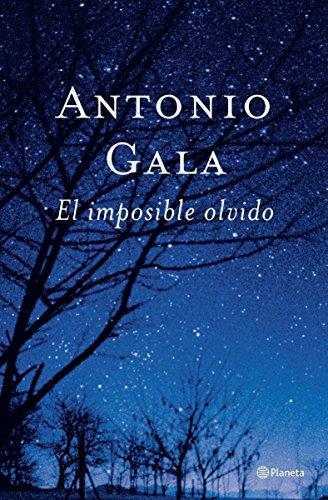 El imposible olvido (Autores Españoles e Iberoamericanos)