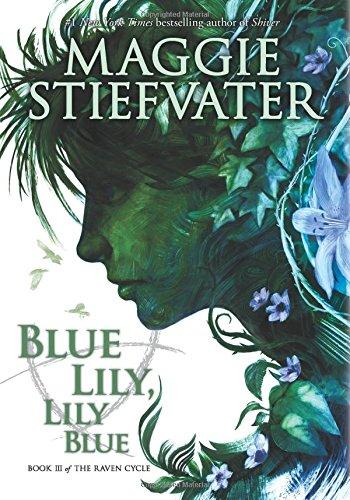 Blue Lily, Lily Blue (Raven Cycle)